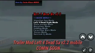 Trailer Mod Left 4 Dead v2.2 GTA SA ANDROID