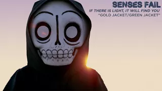 Senses Fail "Gold Jacket, Green Jacket"