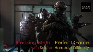 Zero Hour - Breaking Meth - Perfect game with solo on Hardcore difficulty