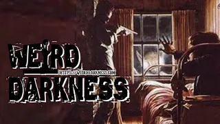 (RE-UPLOAD) “THE KELLY-HOPKINSVILLE SHOOTOUT WITH ALIENS” and More True Stories! #WeirdDarkness