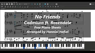 Cadmium - No Friends ft. Rosendale (Free Piano Sheets)
