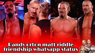 randy orton matt riddle friendship whatsapp status tamil