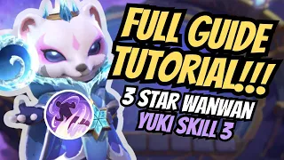 FULL STEP BY STEP TUTORIAL ON HOW TO USE YUKI SKILL 3 3 STAR WANWAN | MOBILE LEGENDS MAGIC CHESS