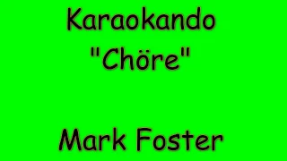 Karaoke Internazionale - Chöre - Mark Foster ( Text )