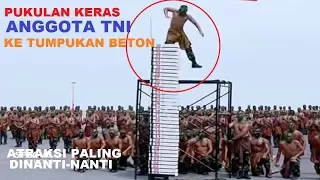 AKSI Paling Ditunggu!! Pemecahan Tumpukan Bata Keras Sekali Pukul - HUT TNI Ke-72