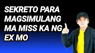 Sekreto Para Magsimulang Ma-Miss Ka Ng Ex Mo