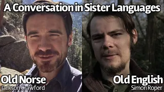 A Conversation in Old English and Old Norse