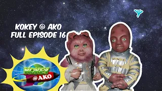 Kokey @ Ako Full Episode 16 | YeY Superview