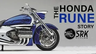 Honda Rune ...and everything about it: SRK Cycles