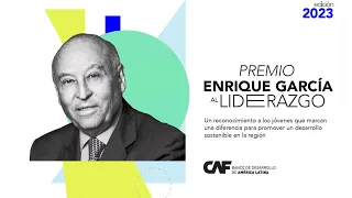 CAF lanza la primera edición del Premio Enrique García al Liderazgo