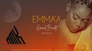 EMMA'A feat EBOLOKO - Grand Bandit