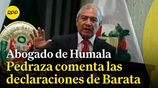 Abogado de Ollanta Humala comenta las declaraciones de Jorge Barata