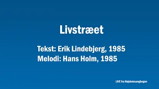 FÆLLESSANG: Livstræet