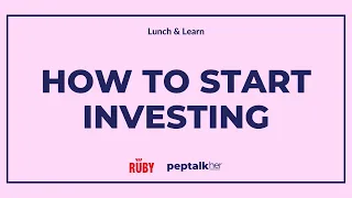 Lunch & Learn: How to Start Investing