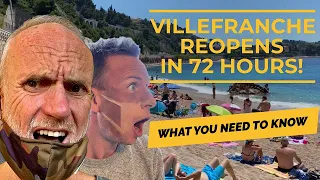 Villefranche Reopens in 72 hours! Here's what you need to know.