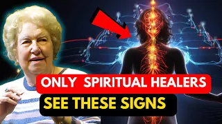 10 Clear Signs You Are a Spiritual Healer | Spiritual Awakening | Dolores Cannon