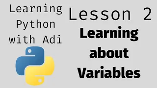 Python Basics (Lesson 2) - Variables in Python
