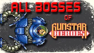 Gunstar Heroes- Genesis: All Bosses