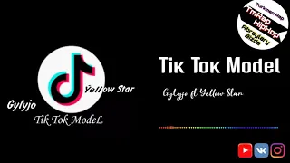 Gylyjo ft Yellow Star-Tik Tok Model (TmRap-HipHop)