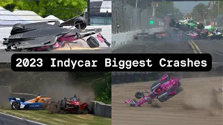 Indycar 2023 Biggest Crashes