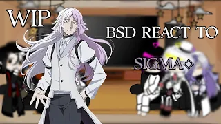 BSD React to ◇Sigma◇ [ Wip ]