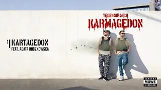 TEDE & SIR MICH - KARTAGEDON feat. Agata Buczkowska / KARMAGEDON