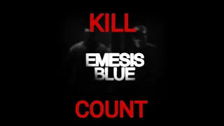 Emesis Blue Kill Count