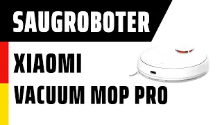 Saugroboter Xiaomi Mi Robot Vacuum Mop Pro | Deutsch