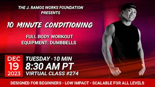 Virtual 10 Minute Conditioning - Full body workout  (12/19/2023) - 8:30 AM PT