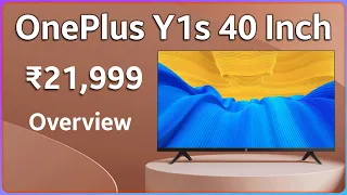 OnePlus Y1S 40 Overview - Discover the Smartest 40 Inch TV on the Market 🔥