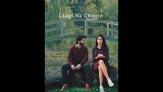 LAAGI NA CHOOTE (Cover)