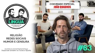 Religião, humor e censura (c/ João Quadros)