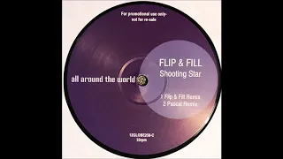 Flip & Fill - Shooting Star (Pascal Remix) (2002)