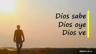 Dios sabe, oye y ve tus Oraciones