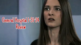 General Hospital 1-31-24 Review
