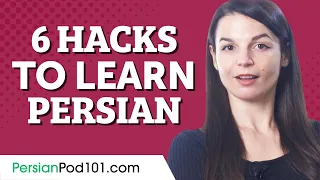 6 Ways to Make Learning Persian Easier Than Before