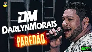 DARLYN MORAIS - SELEÇÃO PRA PAREDÃO 🔥🔥🔥🔥