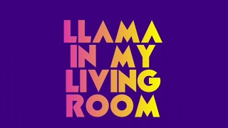 Aronchupa - Llama in My Living Room (Lyric Video)