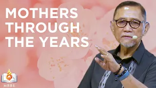 Mothers Through the Years (Part 1) - Dr. Benny M. Abante, Jr.