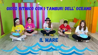 GIOCO RITMICO CON I TAMBURI DELL'OCEANO "FAI DA TE" - "IL MARE" ... ATTIVITA' MUSICALE PER BAMBINI