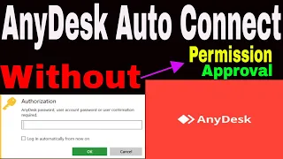 AnyDesk Auto Connect | Auto Accept Request | Anydesk Without Approval | Anydesk Without Permission