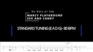 Marcy Playground - Sex And Candy (No Bass /w Tabs)