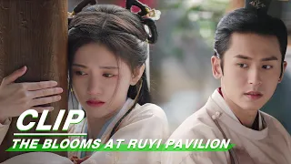 Clip: Zhang Zhehan Treats Ju Jingyi‘s Foot | The Blooms At RUYI Pavilion EP09 | 如意芳霏 | iQIYI