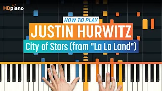 How to Play "City of Stars" from La La Land | HDpiano (Part 1) Piano Tutorial