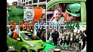 The 2024 St Patricks Day Parade - Liverpool - UK - Highlights   -- @LiverpoolIC