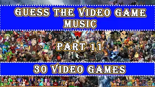 Video Game Music Theme Quiz | Угадай игру по музыке | Part 11