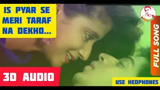 Is Pyar Se Meri Taraf Na Dekhon 3d Song | Chamatkaar | Shahrukh Khan & Urmila | Kumar Sanu & Alka