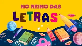 No reino das letras felizes - aprender o alfabeto em português -  alfabetização infantil