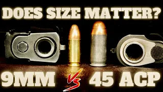 Does Size Matter?  9MM vs. The 45 ACP — DEBATE SETTLED!