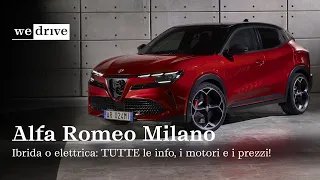 Alfa Romeo Milano | Ibrida o Elettrica: TUTTE le info, i motori e i prezzi!